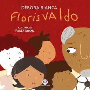 Florisvaldo  – Débora Bianca